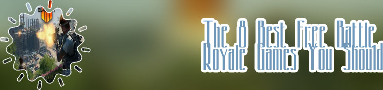 Top 10 battle royale games