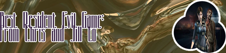 Top resident evil games